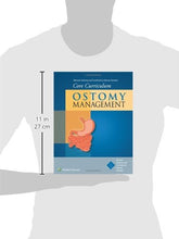 Load image into Gallery viewer, Wound, Ostomy and Continence Nurses Society® Core Curriculum: Ostomy Management

